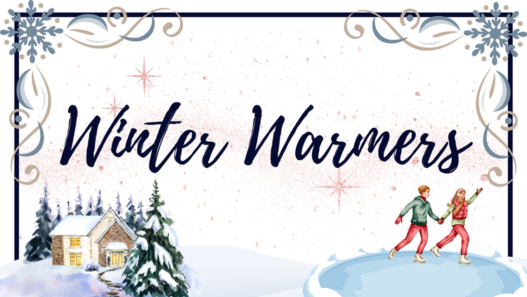 Winter Warmers