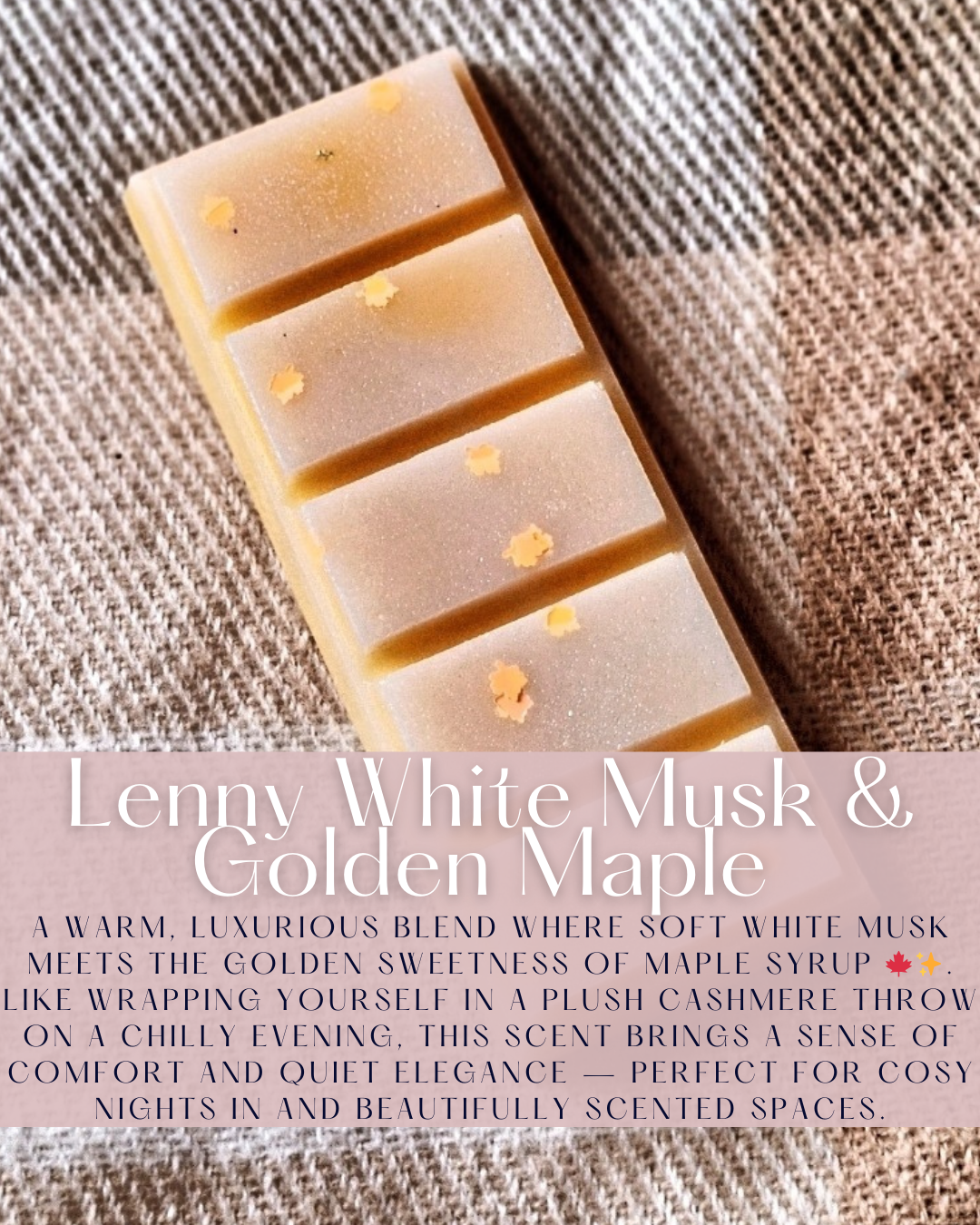 Lenny White Musk & Golden Maple