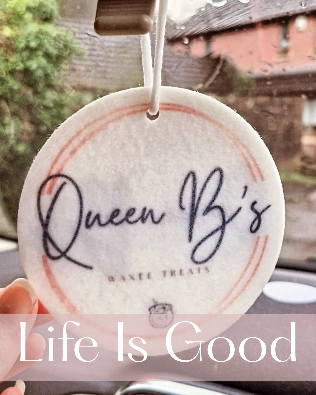 Life Is Good Car Freshener